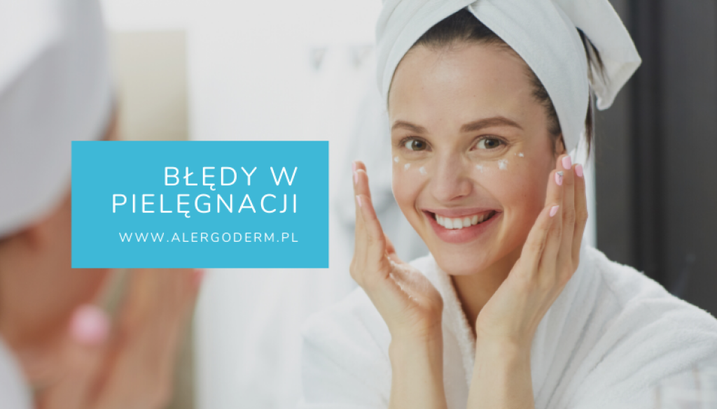 Bledy-w-pielegnacji-1