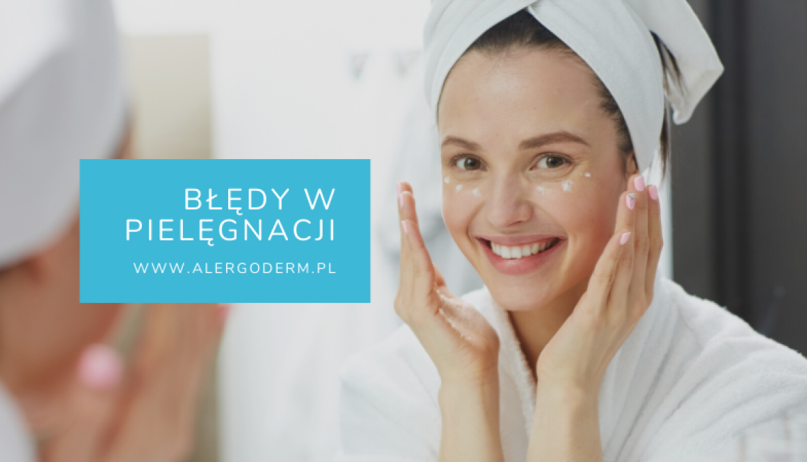 Bledy-w-pielegnacji-1